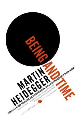 Paperback of "Being and Time" by Harper Perennial, showing the book cover with title and author details.
