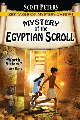 Paperback of Mystery of the Egyptian Scroll kids book by Best Day Books for Young Readers, featuring ancient Egypt-themed cover art.