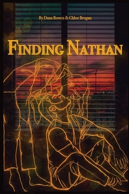 Finding Nathan by Bowen, Dana E.