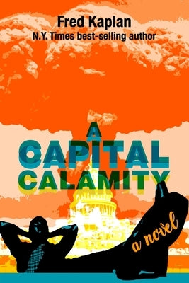 A Capital Calamity Paperback Miniver Press