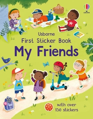 First Sticker Book My Friends by Usborne Books, paperback with colorful stickers and friendly illustrations for children.