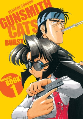 Paperback manga titled Gunsmith Cats: Burst Omnibus Volume 1 by Dark Horse Manga, featuring colorful cover art with characters.