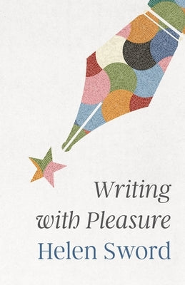 Writing with Pleasure by Sword, Helen