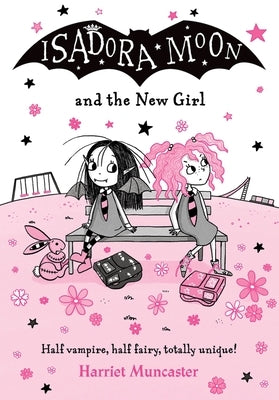 Isadora Moon and the New Girl: Volume 17 Paperback Oxford University Press, USA