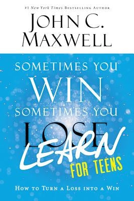 Paperback book titled "Sometimes You Win--Sometimes You Learn for Teens" by Little, Brown Books for Young Readers, with colorful cover art.