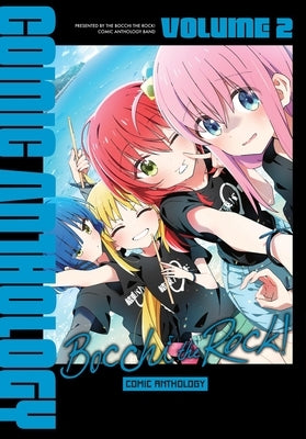 Bocchi the Rock! Comic Anthology, Vol. 2 by Anthology