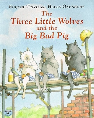 Paperback of The Three Little Wolves and the Big Bad Pig by Margaret K. McElderry Books, showing colorful illustrated cover.