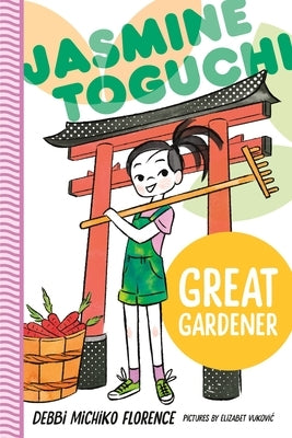 Jasmine Toguchi, Great Gardener Paperback Square Fish