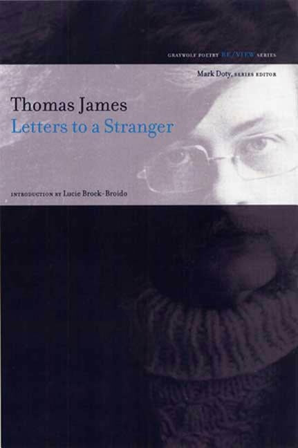 Letters to a Stranger: Poems Paperback Graywolf Press