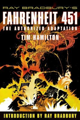 Paperback edition of Ray Bradbury's Fahrenheit 451: The Authorized Adaptation by Hill & Wang with a cover image featuring flames and book art.