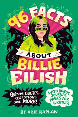 Paperback book titled "96 Facts about Billie Eilish" with quizzes, quotes, questions, and bonus journal pages by Grosset & Dunlap.