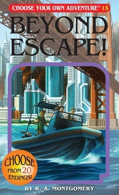 Choose Your Own Adventure Beyond Escape! paperback book cover featuring adventurous illustrations and bold title text.