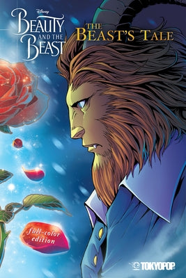 Full-color Disney Manga paperback featuring Beauty and the Beast's The Beast's Tale, with detailed cover art and colorful illustrations.
