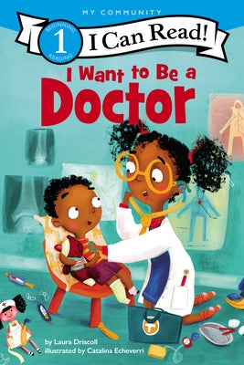 Paperback of "I Want to Be a Doctor" from the My Community I Can Read series by HarperCollins, featuring colorful illustrations.