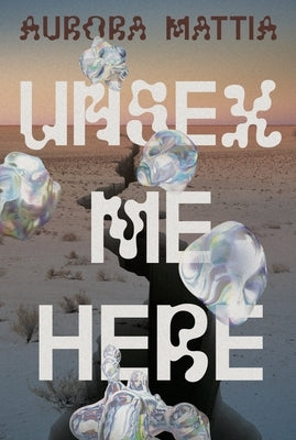 Paperback of "Unsex Me Here" by Nightboat Books showing the book cover with bold title text on a plain background.