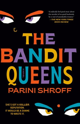 Paperback copy of The Bandit Queens by Ballantine Books, featuring the book cover with bold title and vibrant artwork.