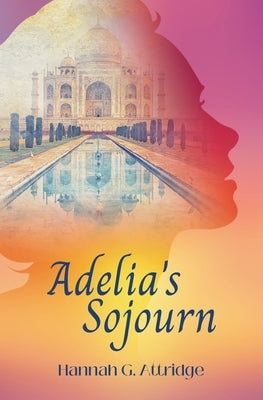 Adelia's Sojourn Paperback Gatekeeper Press