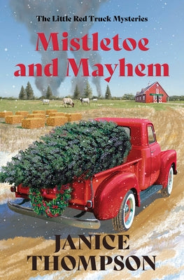 Paperback of Mistletoe and Mayhem: Volume 3 by Barbour Fiction featuring festive holiday-themed cover art.