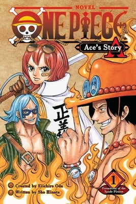 One Piece: Ace's Story, Vol. 1 by Oda, Eiichiro