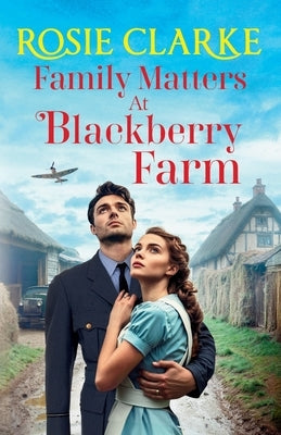 Paperback of Family Matters at Blackberry Farm by Boldwood Books Ltd, featuring a cozy countryside scene on the cover.