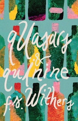 qUasars & quInine Paperback Crow House Press