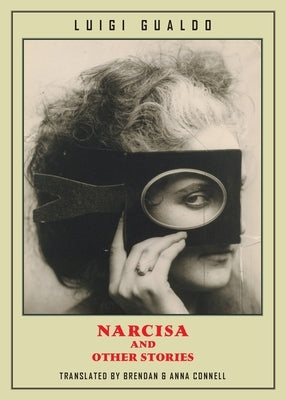 Narcisa and Other Stories Paperback Snuggly Books