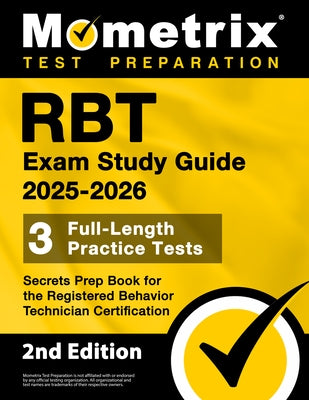 Paperback RBT Exam Study Guide 2025-2026 by Mometrix Media LLC with practice tests and exam tips for behavior technician certification.