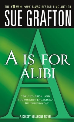 Mass market paperbound copy of "A is for Alibi" by Kinsey Millhone Mystery, featuring a book cover with title and author details.