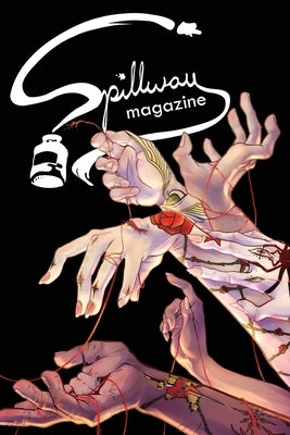 Spillway Magazine: Volume 2, Issue 30 Paperback Moontide Press