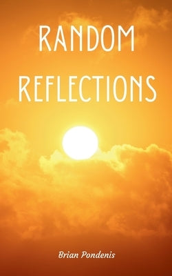 Random Reflections Paperback Bookleaf Publishing