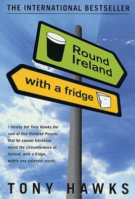 Round Ireland with a Fridge Paperback St. Martin's Griffin