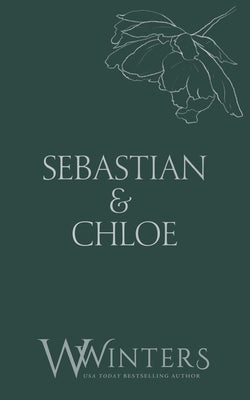 Sebastian & Chloe: A Kiss to Tell by Winters, Willow