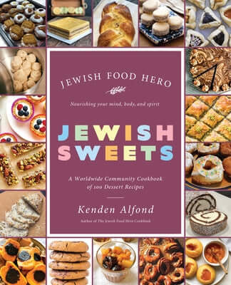 Jewish Sweets: A Worldwide Community Cookbook of 100 Dessert Recipes Paperback Turner