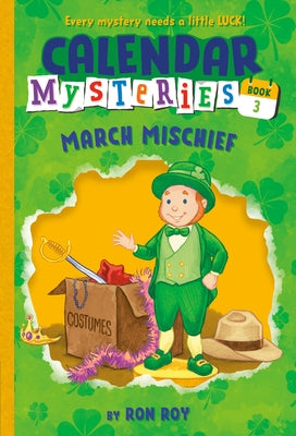 Paperback of Calendar Mysteries #3: March Mischief by Random House Books for Young Readers, featuring colorful cover art with children.