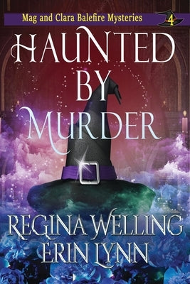 Haunted by Murder (Large Print): A Cozy Witch Mystery by Welling, Regina
