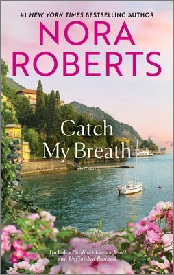 Mass market paperbound of "Catch My Breath" by Silhouette Books, featuring a cover with vibrant colors and a romantic scene.