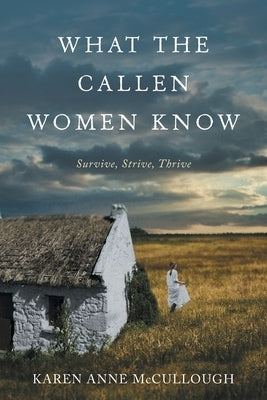 What The Callen Women Know Paperback FriesenPress