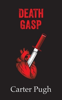 Death Gasp: A Death Book Series Prequel Novella Paperback Carter Pugh Writes LLC