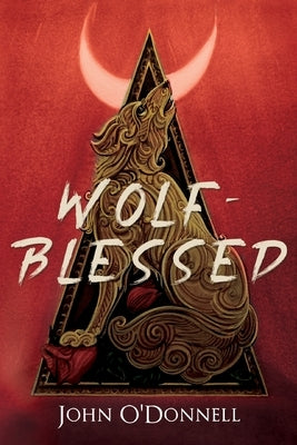 Wolf-Blessed Paperback Vanguard Press