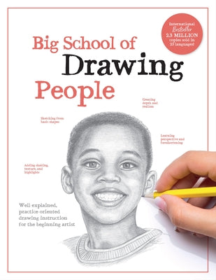 Big School of Drawing People: Well-explained, practice-oriented drawing instruction for the beginning artist by Walter Foster Creative Team