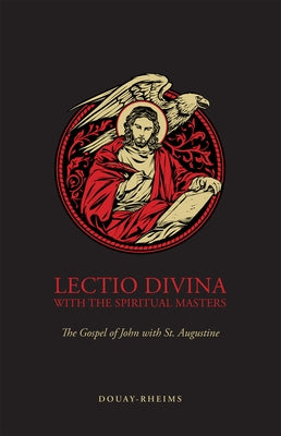 Paperback book titled "Lectio Divina with the Spiritual Masters: The Gospel of John with St. Augustine" by Tan Books.