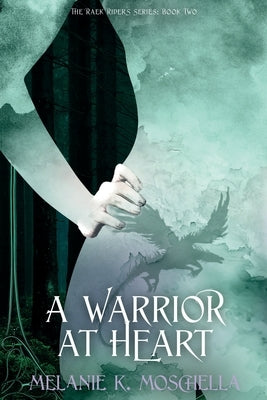 A Warrior at Heart Paperback Melanie K. Moschella