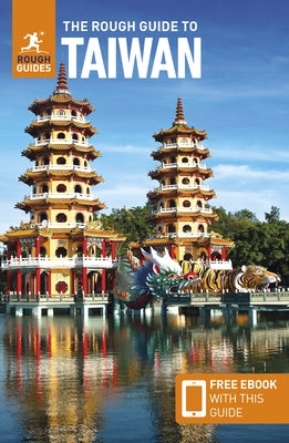 The Rough Guide to Taiwan: Travel Guide with eBook Paperback Rough Guides