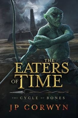 The Eaters of Time Paperback 4 Horsemen Publications