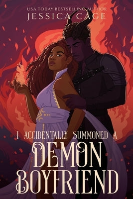 Paperback of "I Accidentally Summoned a Demon Boyfriend" by Caged Fantasies Publications, LLC, featuring the book cover and demon-themed artwork.