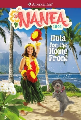Nanea: Hula for the Home Front by Larson, Kirby