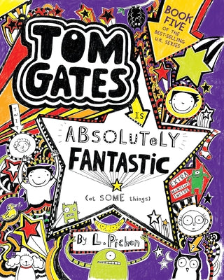 Tom Gates Is Absolutely Fantastic (at Some Things) Paperback Candlewick Press (MA)