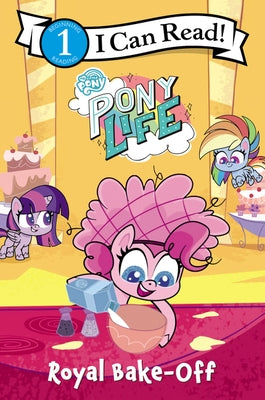 Paperback of My Little Pony: Pony Life Royal Bake-Off by HarperCollins, showing colorful cover featuring ponies and baking scenes.