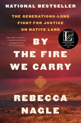 Paperback of "By the Fire We Carry" by Harper Perennial, featuring a Native land justice theme on the cover.