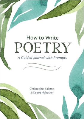 How to Write Poetry: A Guided Journal with Prompts Paperback Callisto